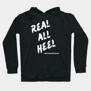 Real all Heel Hoodie